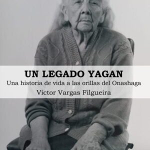 Un legado Yagan
